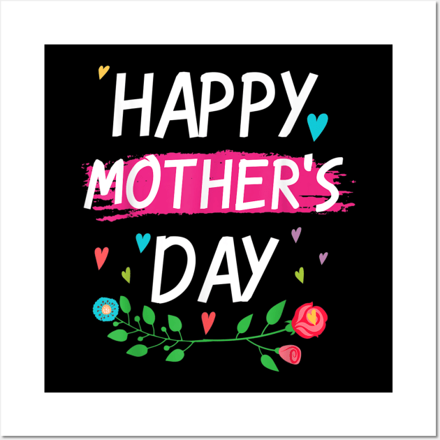 Happy Mother's Day Tee For Mom And Women And Grandma Wall Art by luxembourgertreatable